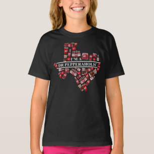 Texas I'm A Dr. Pepper Aholic Dr. Pepper Texas Map T-shirt