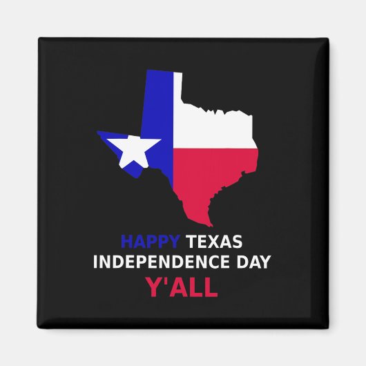 Texas Independence Day Magneet (Voorkant)