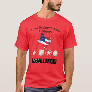 Texas Law Enforcement Officers for Trump T-shirt
