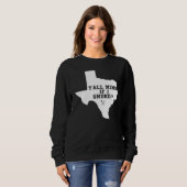 Texas Map Y'all Mind als ik roken Trui (Voorkant volledig)