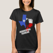Texas Neanderthal Thinking  Funny Texan Political T-shirt (Voorkant)