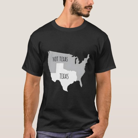 Texas Niet Texas Met Amerika Kaart T-shirt (Voorkant)