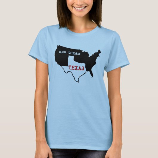 Texas, niet Texas, Shirt voor dames (Voorkant)