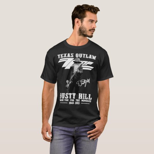 Texas Outlaw Dusty Hill Bedankt voor je herinnerin T-shirt (Voorkant volledig)