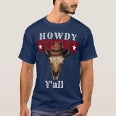 Texas Popular Gezegde Howdy Y'all T-shirt (Voorkant)