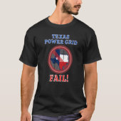 Texas Power Grid Fail T-shirt (Voorkant)