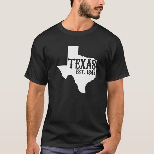 Texas Pride Home State Texas Est 1845 T-shirt (Voorkant)