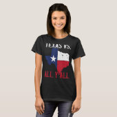 Texas Pride Home State Texas Vs All Y T-shirt (Voorkant volledig)