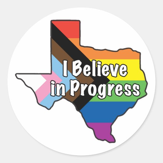 Texas Pride - Ik geloof in vooruitgang Ronde Sticker (Voorkant)
