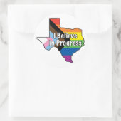 Texas Pride - Ik geloof in vooruitgang Ronde Sticker (Tas)