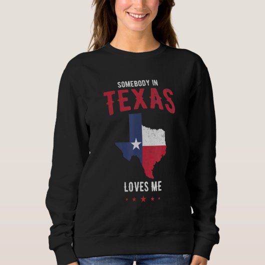 Texas Pride in Texas State of iemand in Texas lo Trui (Voorkant)