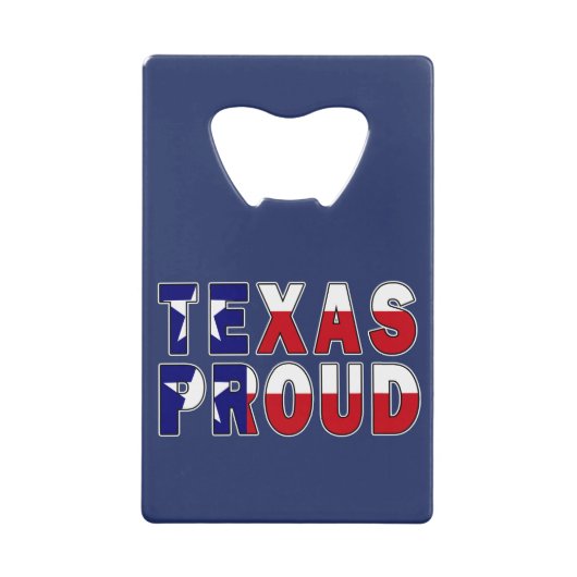 Texas Proud Flag Creditkaart Flessenopener (Voorkant)