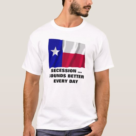 Texas Secsion klinkt elke dag beter T-shirt (Voorkant)