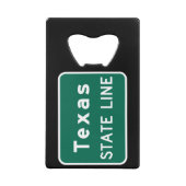 Texas State Line Road Sign Creditkaart Flessenopener (Voorkant)