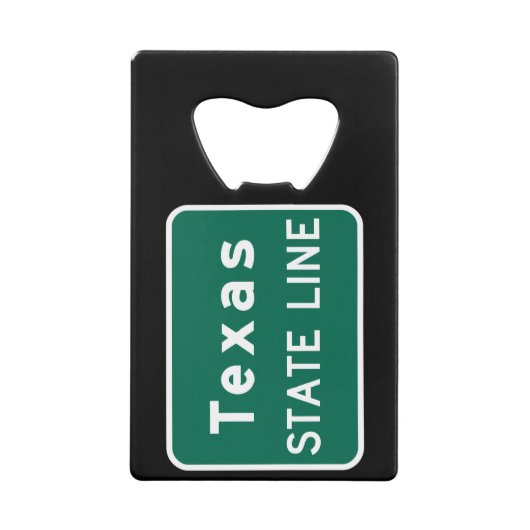 Texas State Line Road Sign Creditkaart Flessenopener (Voorkant)