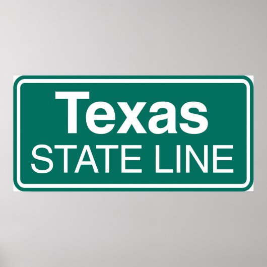 Texas State Line Road Sign Poster (Voorkant)