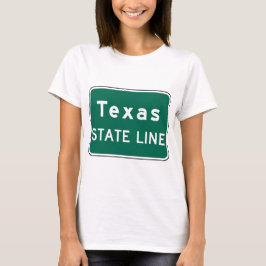 Texas State Line Road Sign T-shirt