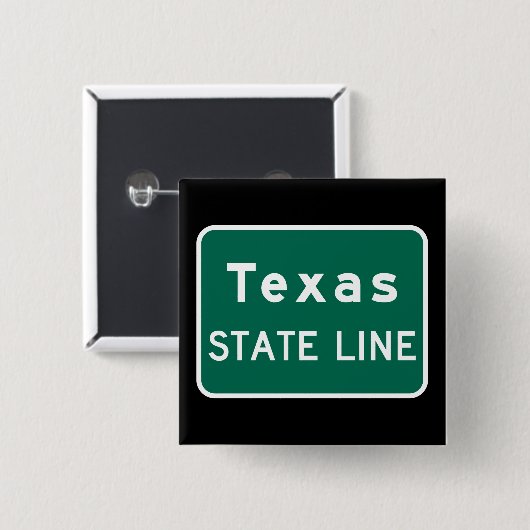 Texas State Line Road Sign Vierkante Button 5,1 Cm (Voorkant /achterkant)