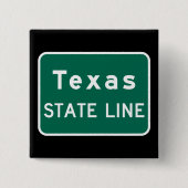 Texas State Line Road Sign Vierkante Button 5,1 Cm (Voorkant)
