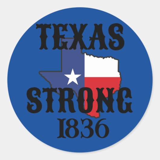 Texas sterk 1836 Texas Onafhankelijkheidsdag Ronde Sticker (Voorkant)