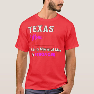 Texas Sterker Mam T-shirt