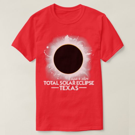 TEXAS Total Solar Eclipse 2024 April 8 America Tot T-shirt (Design voorkant)