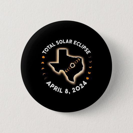 Texas Total Solar Eclipse 2024 Totaal april 8 20 Ronde Button 5,7 Cm (Voorkant)