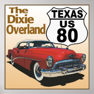 Texas US Route 80 - De Dixie Overland Poster
