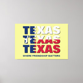 TEXAS-vriendschapszaken Canvas Afdruk
