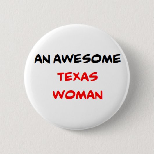 texas vrouw, geweldig ronde button 5,7 cm (Voorkant)