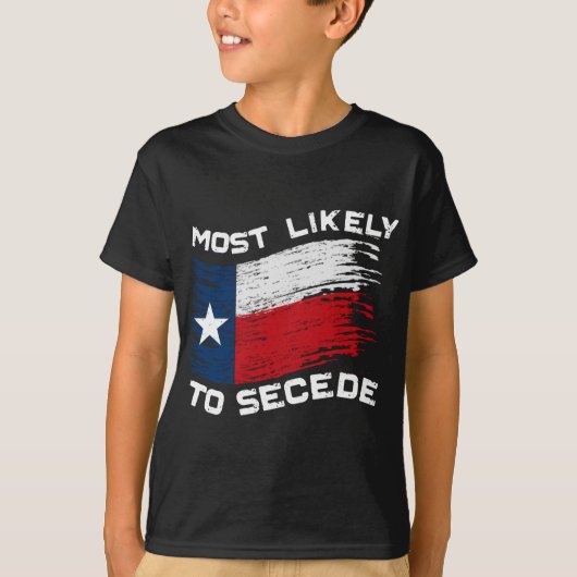 Texas - Waarschijnlijk om af te scheiden grappig T-shirt (Voorkant)