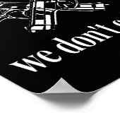 Texas We Don't Call 911 Guns And Bullets 2nd Amend Poster (Hoek)