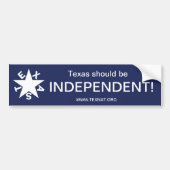 Texas zou onAFHANKELIJK moeten zijn Bumpersticker (Voorkant)