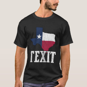 Texit Texas Secede Texan Pride Texan Pride Texit T-shirt