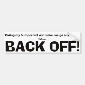 Text Design ・ Back Off! ・ Bumper Sticker (Voorkant)