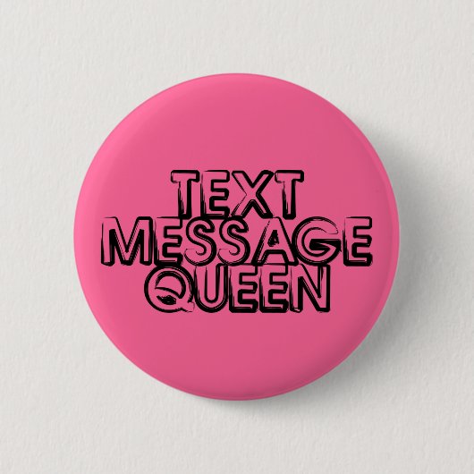 Text Message Queen Button (Voorkant)