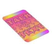 Text Or Talk Refrigerator Magneet (Rechterzijde)