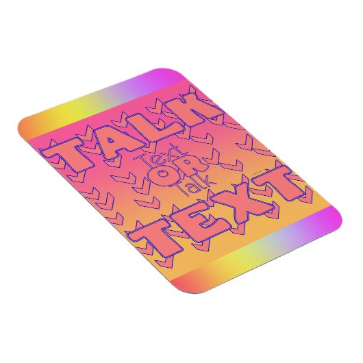Text Or Talk Refrigerator Magneet (Rechterzijde)