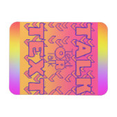 Text Or Talk Refrigerator Magneet (Horizontaal)