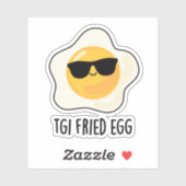 TGI Fried Egg Funny Food Pun Sticker (Vel)