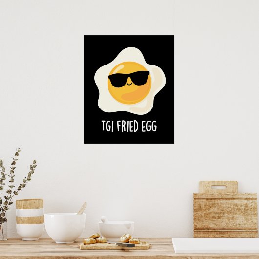 TGI Gebakken Ei Grappig Eten Pun Donkere BG Poster (Keuken)