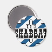 TGI SHABBAT MAGNEET (Voorkant / Achterkant)