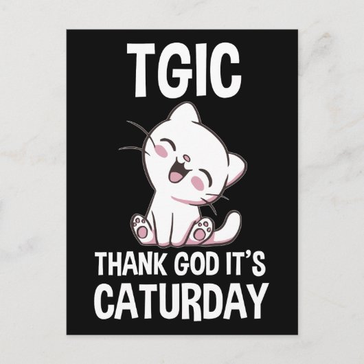 TGIC Dank de hemel het is Caturday Briefkaart (Voorkant)
