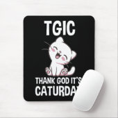 TGIC Dank God Het Is Caturday Muismat (Met muis)