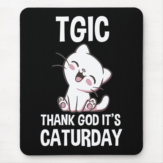 TGIC Dank God Het Is Caturday Muismat (Voorkant)