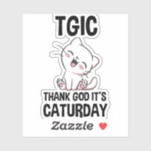 TGIC Dank God Het Is Caturday Sticker (Vel)