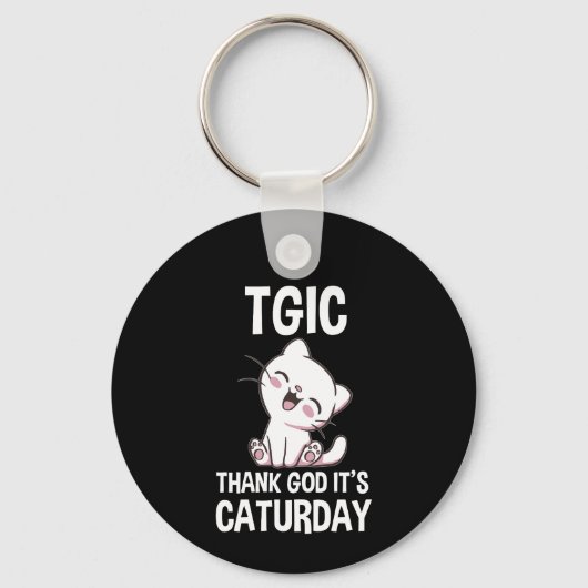 TGIC Godzijdank is het Caturday Sleutelhanger (Voorkant)