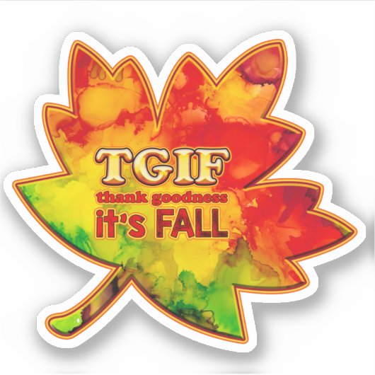 TGIF-dankjewel Het is Herfst Bright Leaf-Sticker Sticker (Voorkant)