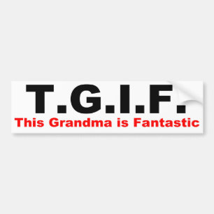 TGIF: Deze oma is fantastisch Bumpersticker