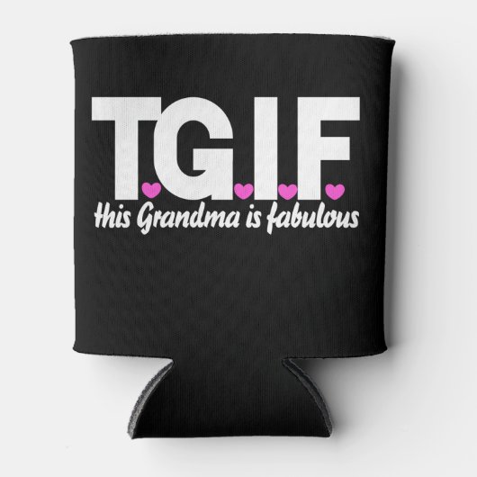 TGIF deze oma is geweldig Blikjeskoeler (Voorkant)